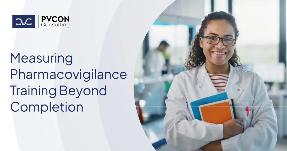 Pharmacovigilance Training Effectiveness: How to Measure It